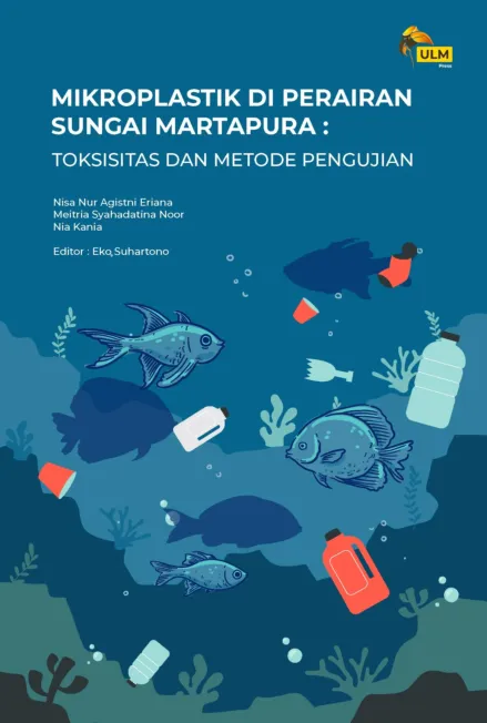 Mikroplastik Di Perairan Sungai Martapura : Toksisitas Dan Metode Pungujian