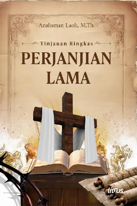 TINJAUAN RINGKAS PERJANJIAN LAMA