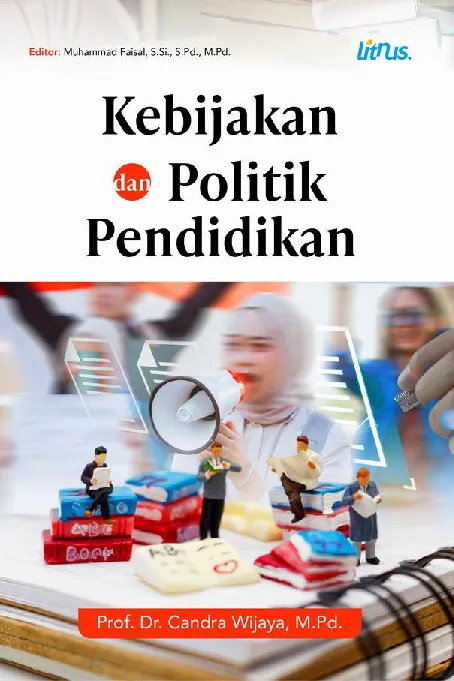 KEBIJAKAN DAN POLITIK PENDIDIKAN