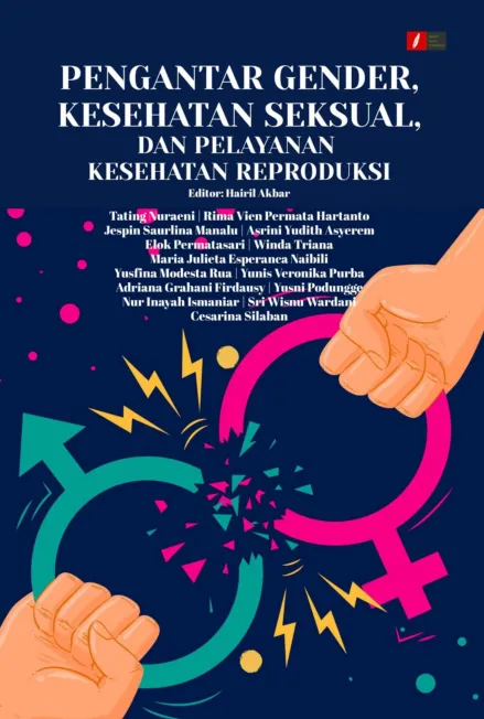 PENGANTAR GENDER, KESEHATAN SEKSUAL, DAN PELAYANAN KESEHATAN REPRODUKSI