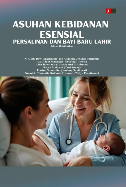 ASUHAN KEBIDANAN ESENSIAL PERSALINAN DAN BAYI BARU LAHIR
