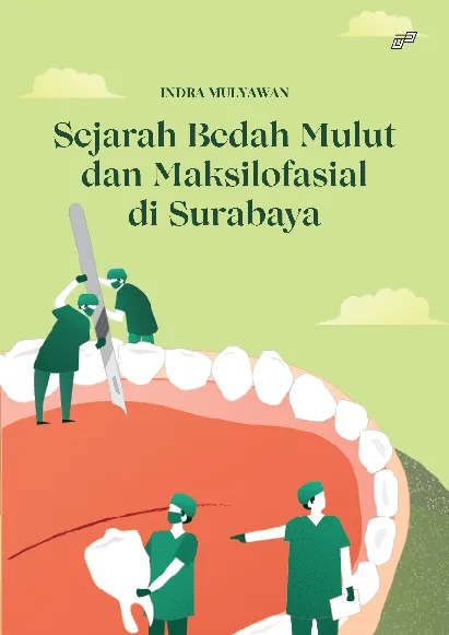 SEJARAH BEDAH MULUT DAN MAKSILOFASIAL DI SURABAYA