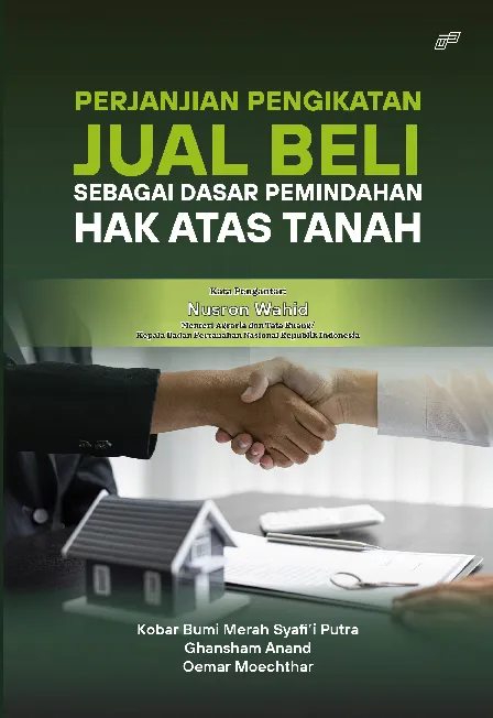 Perjanjian Pengikatan Jual Beli Sebagai Dasar Pemindahan Hak Atas Tanah