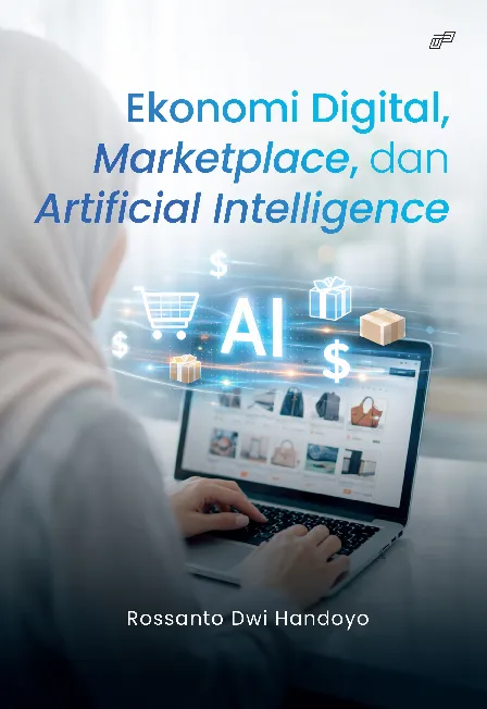 Ekonomi Digital, Marketplace, dan Artificial Intelligence