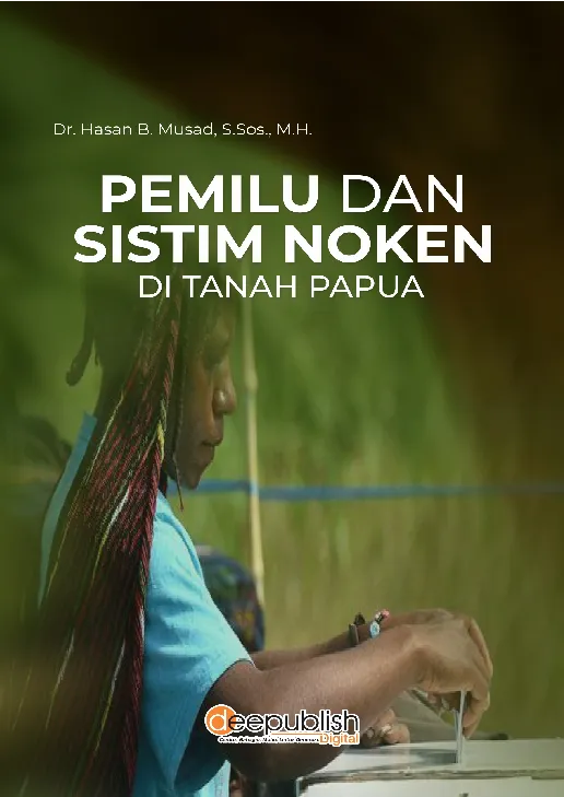 Pemilu dan Sistim Noken di Tanah Papua