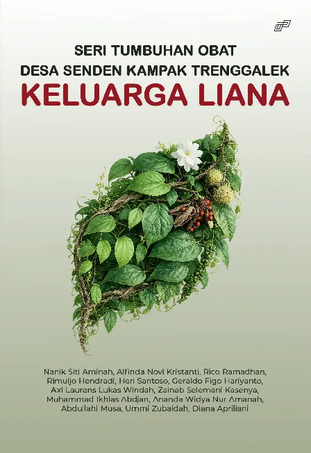 Seri Tumbuhan Obat Desa Senden Kampak Trenggalek: KELUARGA LIANA