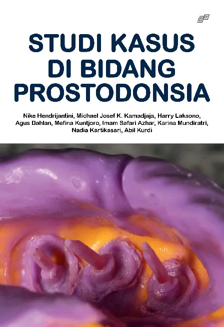 STUDI KASUS DI BIDANG PROSTODONSIA