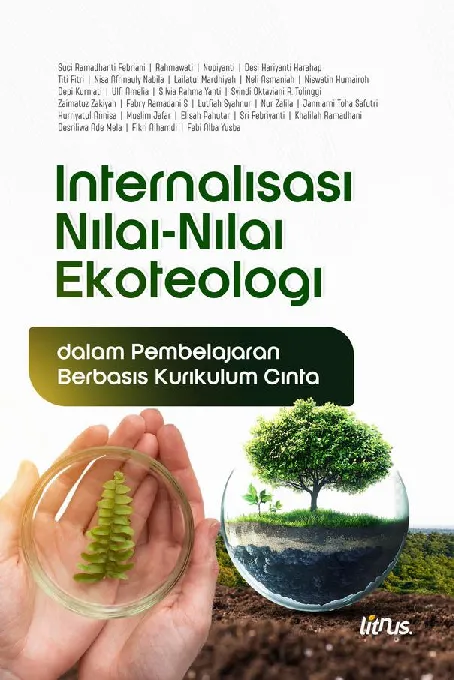 INTERNALISASI NILAI-NILAI EKOTEOLOGI DALAM PEMBELAJARAN BERBASIS KURIKULUM CINTA