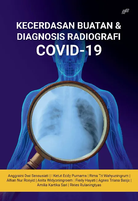 KECERDASAN BUATAN DAN DIAGNOSIS RADIOGRAFI COVID-19