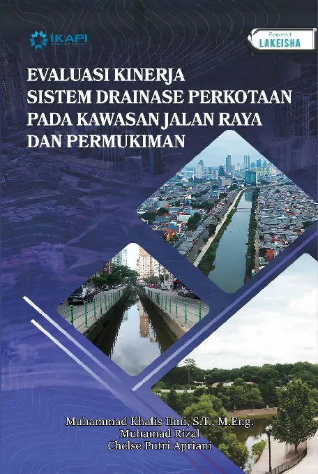 EVALUASI KINERJA SISTEM DRAINASE PERKOTAAN PADA KAWASAN JALAN RAYA DAN PERMUKIMAN