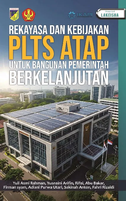 REKAYASA DAN KEBIJAKAN PLTS ATAP: untuk Bangunan Pemerintah Berkelanjutan