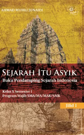 Sejarah itu asyik jilid 1