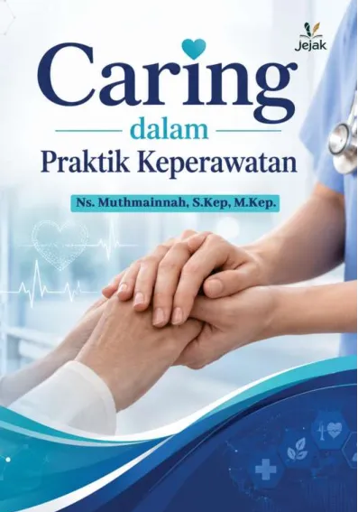 Caring dalam Praktik Keperawatan