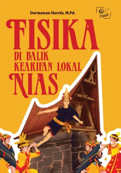 Fisika di Balik Kearifan Lokal Nias