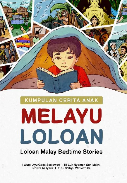 Kumpulan Cerita Anak Melayu Loloan Loloan Malay Bedtime Stories