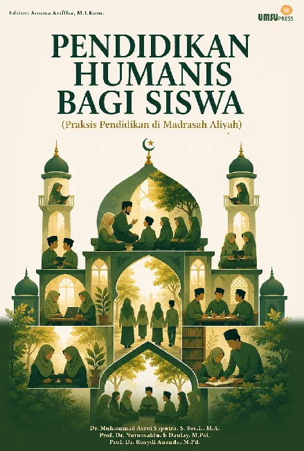 Pendidikan Humanis bagi Siswa (Praksis Pendidikan di Madrasah Aliyah)
