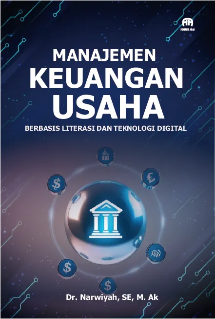 Manajemen Keuangan Usaha: Berbasis Literasi dan Teknologi Digital