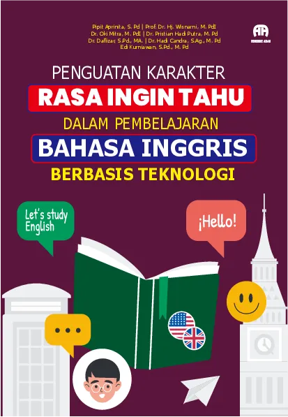 Penguatan Karakter Rasa Ingin Tahu dalam Pembelajaran Bahasa Inggris Berbasis Teknologi
