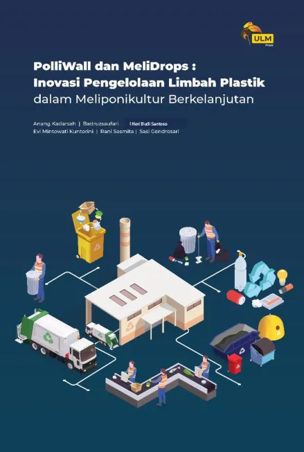 PolliWall Dan MeliDrops : Dua Inovasi Limbah Plastik Dalam Meliponikultur