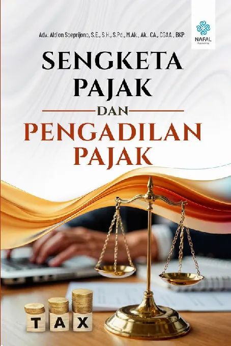 SENGKETA PAJAK DAN PENGADILAN PAJAK
