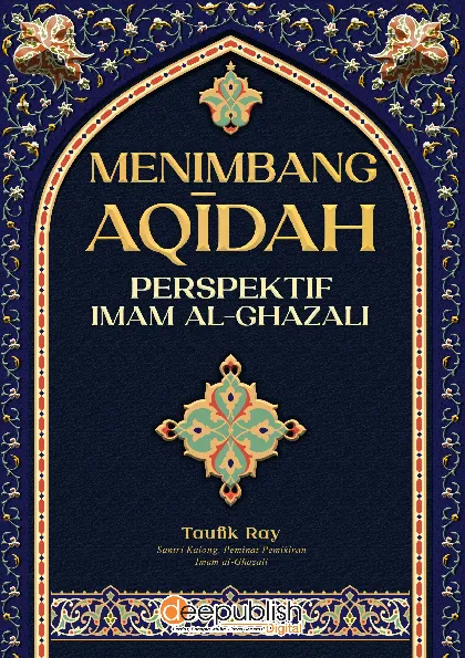 Menimbang Aqidah Perspektif Imam Al-Ghazali