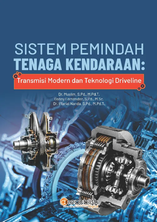 Sistem Pemindah Tenaga Kendaraan: Transmisi Modern dan Teknologi Driveline