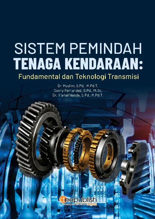 Sistem Pemindah Tenaga Kendaraan: Fundamental dan Teknologi Transmisi