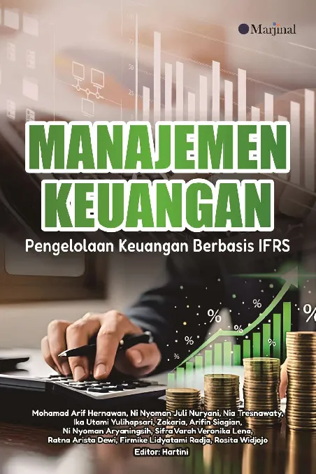 MANAJEMEN KEUANGAN: Pengelolaan Keuangan Berbasis IFRS