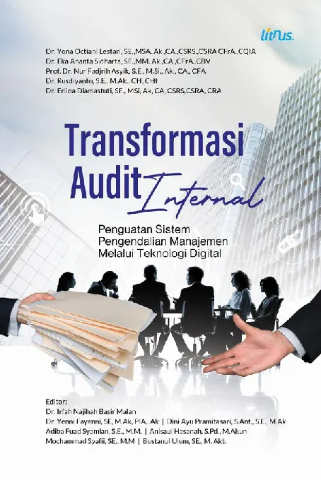 TRANSFORMASI AUDIT INTERNAL: Penguatan Sistem Pengendalian Manajemen Melalui Teknologi Digital