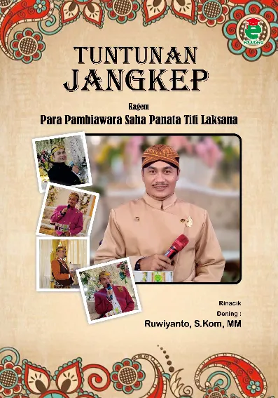 Tuntunan jangkep kagem para pambiwara saha panata titi laksana