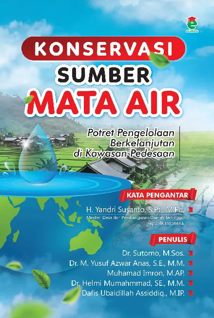 Konservasi sumber mata air : potret pengelolaan berkelanjutan di kawasan pedesaan