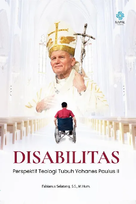 DISABILITAS: Perspektif Teologi Tubuh Yohanes Paulus II
