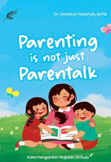 Parenting is not Just Parentalk