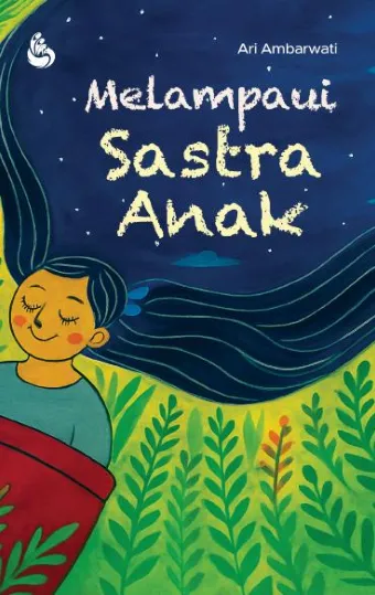 Melampaui Sastra Anak