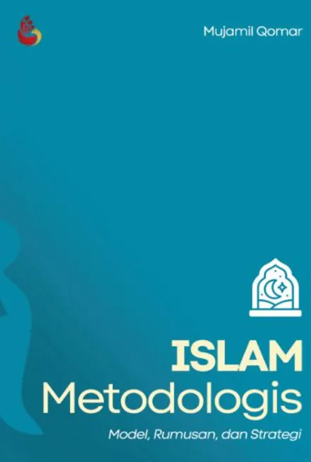 Islam Metodologis: model, rumusan, dan strategi