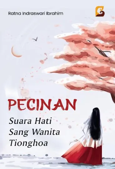 Pecinan : Suara Hati Sang Wanita Tionghoa