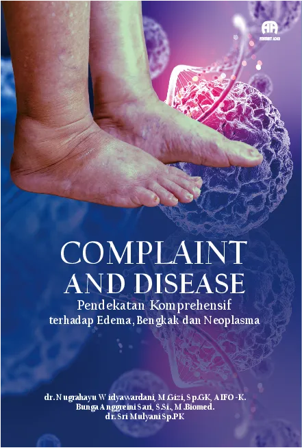 Complaint and Disease: Pendekatan Komprehensif terhadap Edema, Bengkak dan Neoplasma