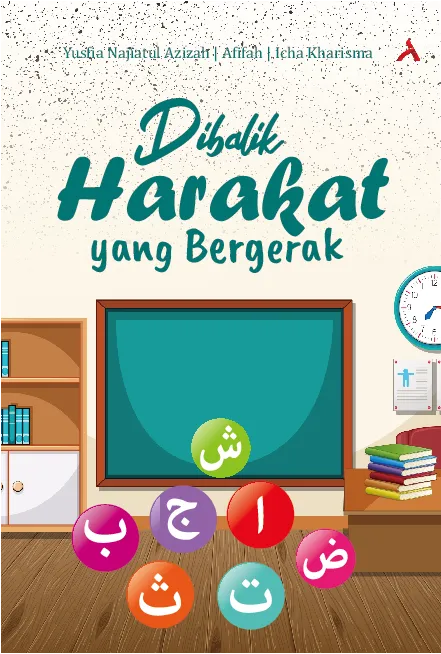 Di Balik Harakat Yang Bergerak