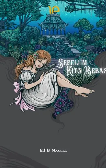 Sebelum Kita Bebas