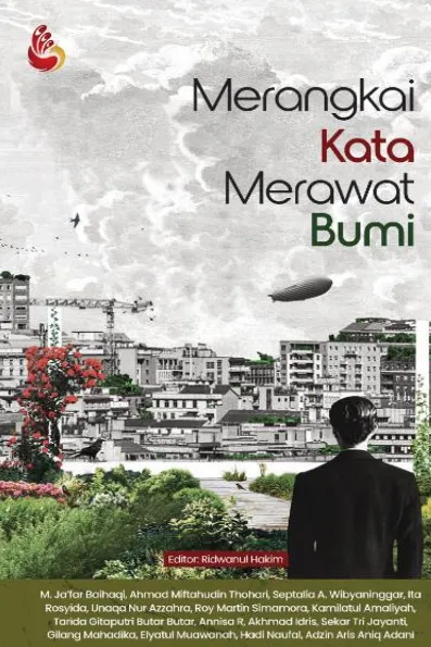 Merangkai Kata Merawat Bumi
