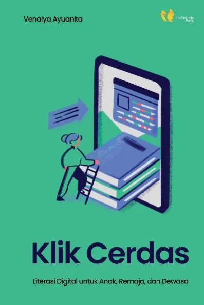 Klik Cerdas: Literasi untuk Anak, Remaja, dan Dewasa