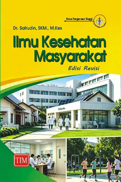Ilmu Kesehatan Masyarakat Edisi Revisi
