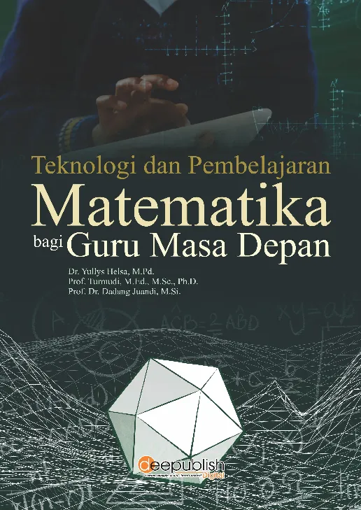 Teknologi dan Pembelajaran Matematika Bagi Guru Masa Depan