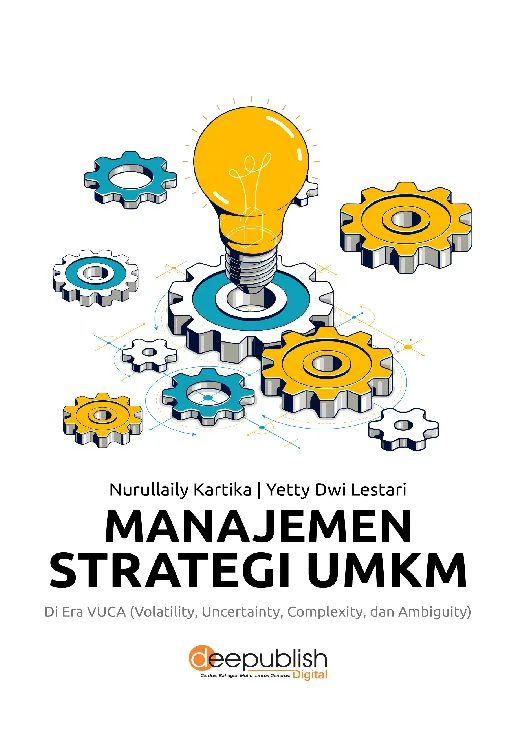 Manajemen Strategi UMKM: Di Era VUCA (Volatility, Uncertainty, Complexity, dan Ambiguity)
