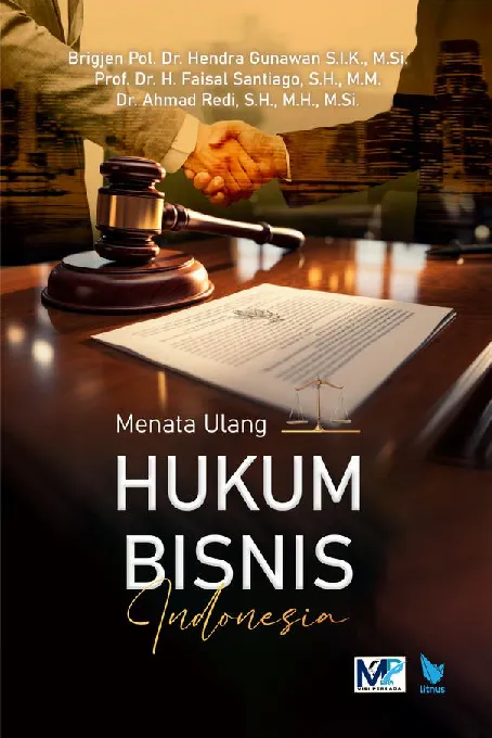 MENATA ULANG HUKUM BISNIS INDONESIA