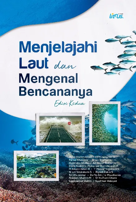 MENJELAJAHI LAUT DAN MENGENAL BENCANANYA