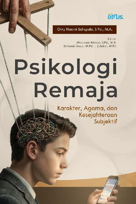 PSIKOLOGI REMAJA: KARAKTER, AGAMA, DAN KESEJAHTERAAN SUBJEKTIF