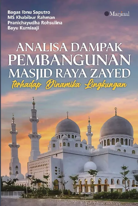 ANALISIS DAMPAK PEMBANGUNAN MASJID RAYA ZAYED: terhadap Dinamika Lingkungan