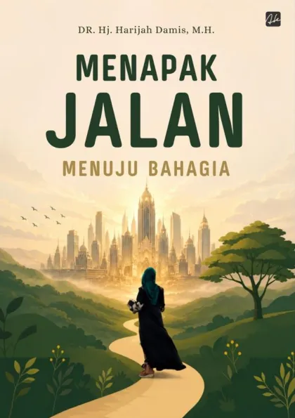 Menapak Jalan Menuju Bahagia