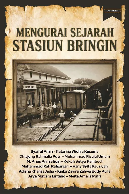 MENGURAI SEJARAH STASIUN BRINGIN